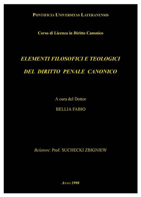 Elementi filosofici e teologici del diritto penale canonico, Fabio Bellia