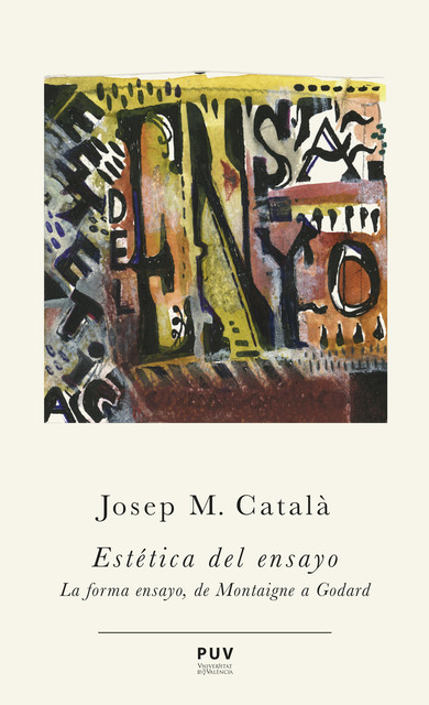 Estética del ensayo, Josep M. Català