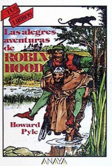 Las Alegres Aventuras De Robin Hood, Howard Pyle
