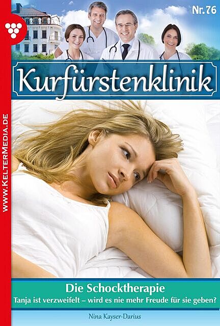 Kurfürstenklinik 76 – Arztroman, Nina Kayser-Darius