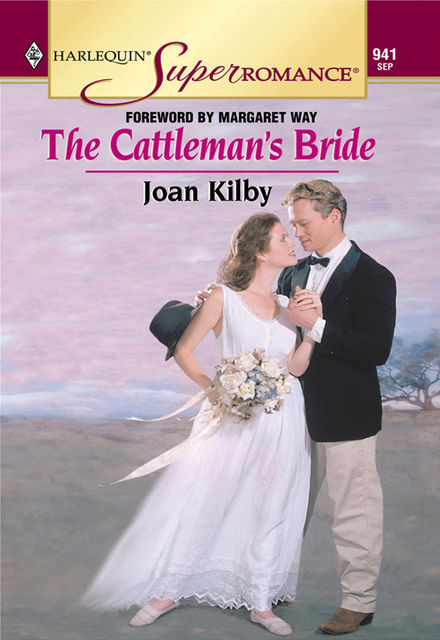 The Cattleman's Bride, Joan Kilby