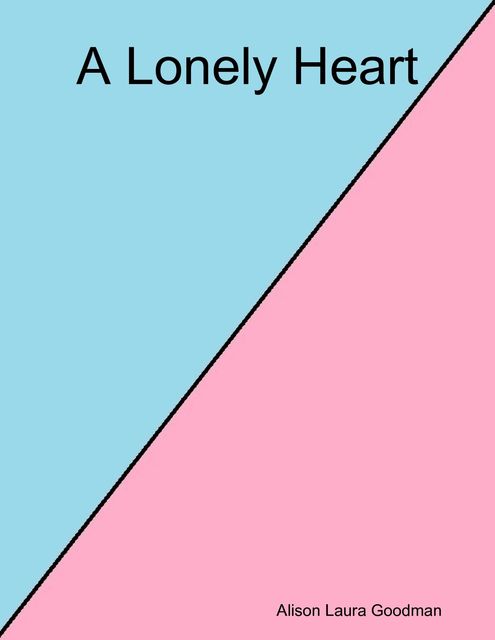 A Lonely Heart, Alison Goodman