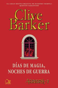 Días de magia, noches de guerra, Clive Barker