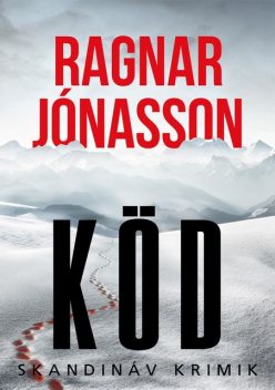 Köd, Ragnar Jónasson