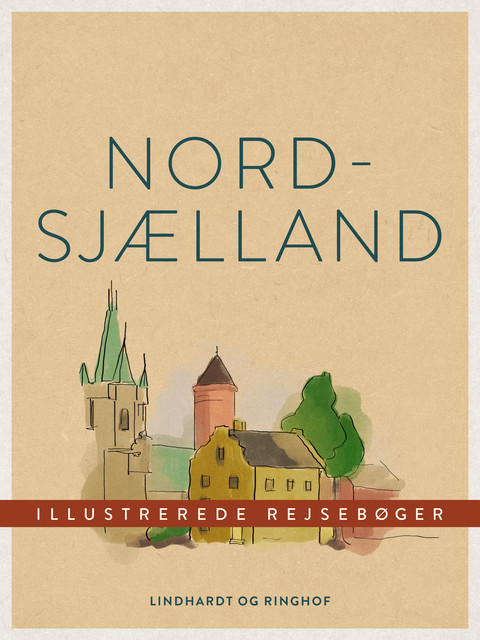 Nordsjælland, Diverse forfattere