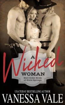 A Wicked Woman, Vanessa Vale