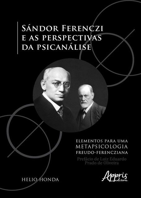 Sándor Ferenczi e as Perspectivas da Psicanálise, Helio Honda