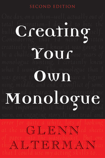 Creating Your Own Monologue, Glenn Alterman