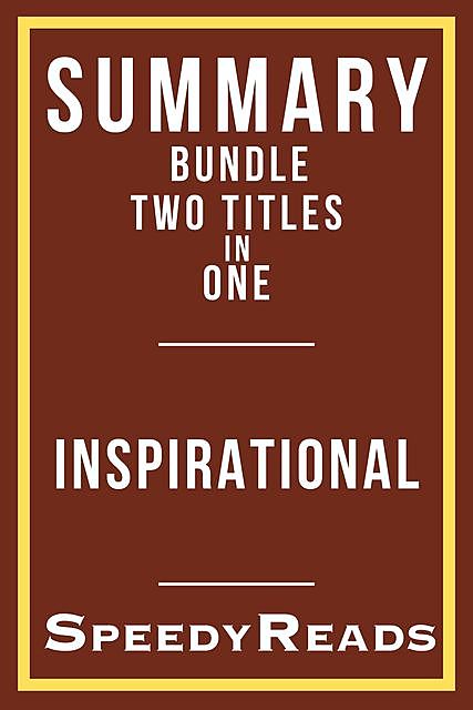 Summary Bundle Two Titles in One – Inspirational, SpeedyReads