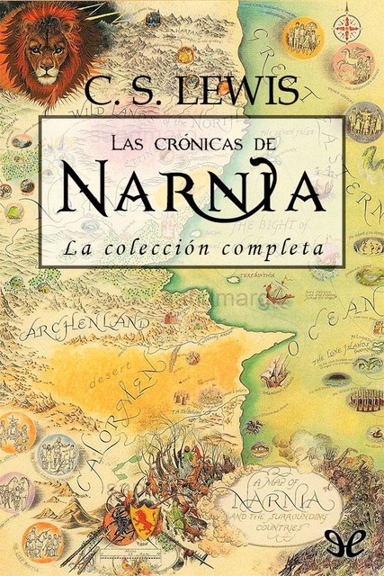 Las crónicas de Narnia: La colección completa, Clive Staples Lewis