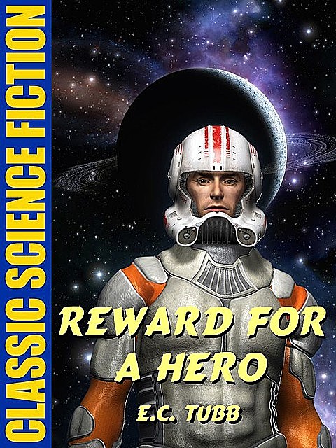 Reward for a Hero, E.C.Tubb