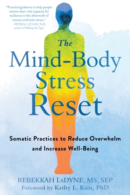Mind-Body Stress Reset, Rebekkah LaDyne