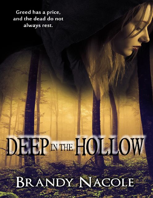 Deep In the Hollow, Brandy Nacole