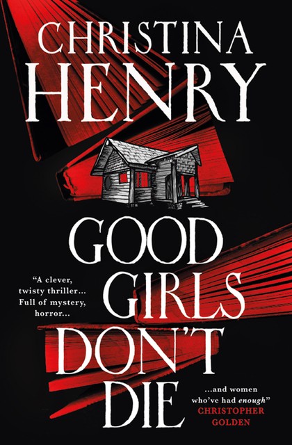 Good Girls Don't Die, Christina Henry