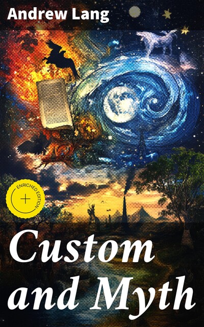 Custom and Myth, Andrew Lang
