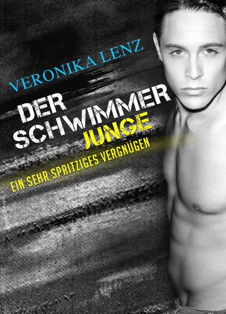 Der Schwimmerjunge, Veronika Lenz