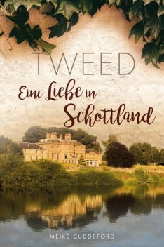 Tweed, Meike Cuddeford