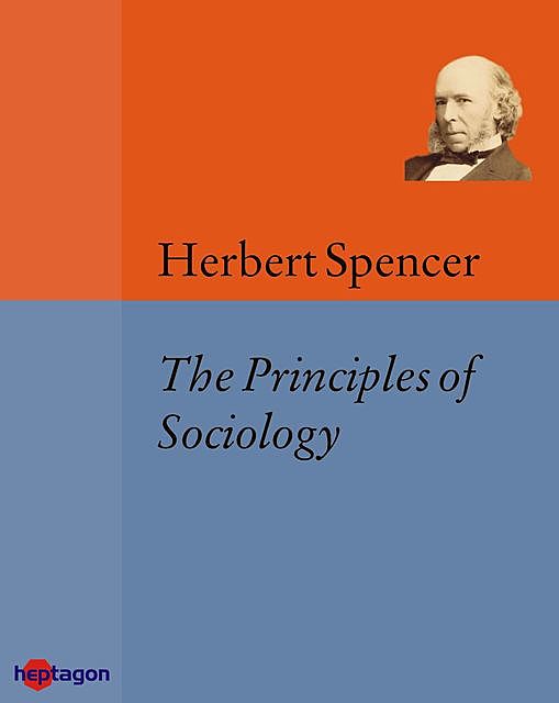 Principles of Sociology, Herbert Spencer