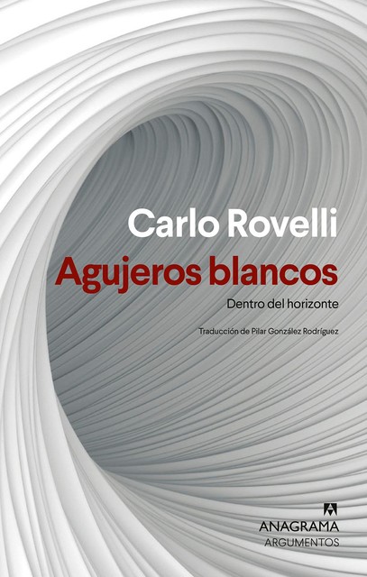 Agujeros blancos, Carlo Rovelli