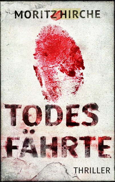 Todesfährte, Moritz Hirche