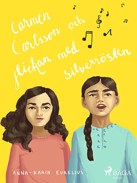Carmen Carlsson och flickan med silverrösten, Anna-Karin Eurelius