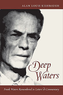 Deep Waters, Alan Louis Kishbaugh
