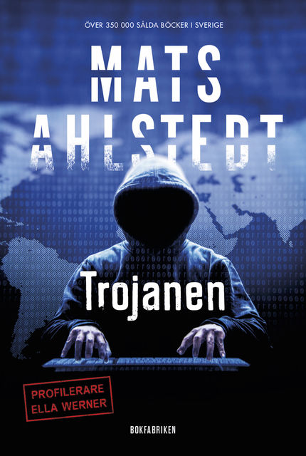 Trojanen, Mats Ahlstedt