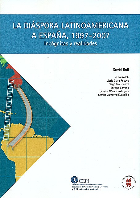 La diáspora latinoamericana a España 1997 2007, David Roll