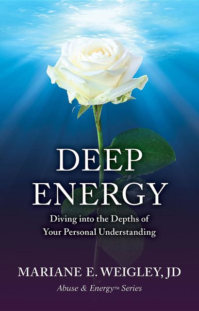 Deep Energy, Mariane Weigley
