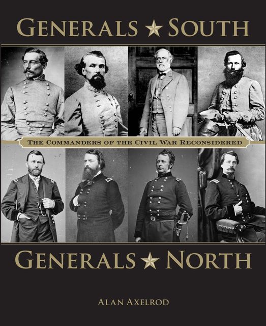 Generals South, Generals North, Alan Axelrod