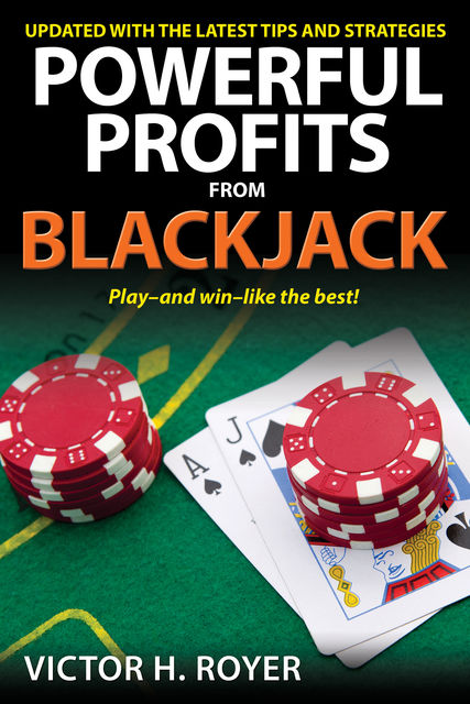 Powerful Profits From Blackjack, Victor H Royer