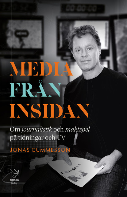 Media från insidan, Jonas Gummesson