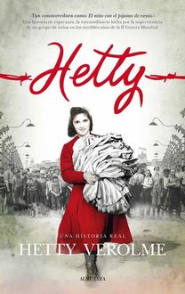 Hetty, Una Historia Real, Hetty Verolme