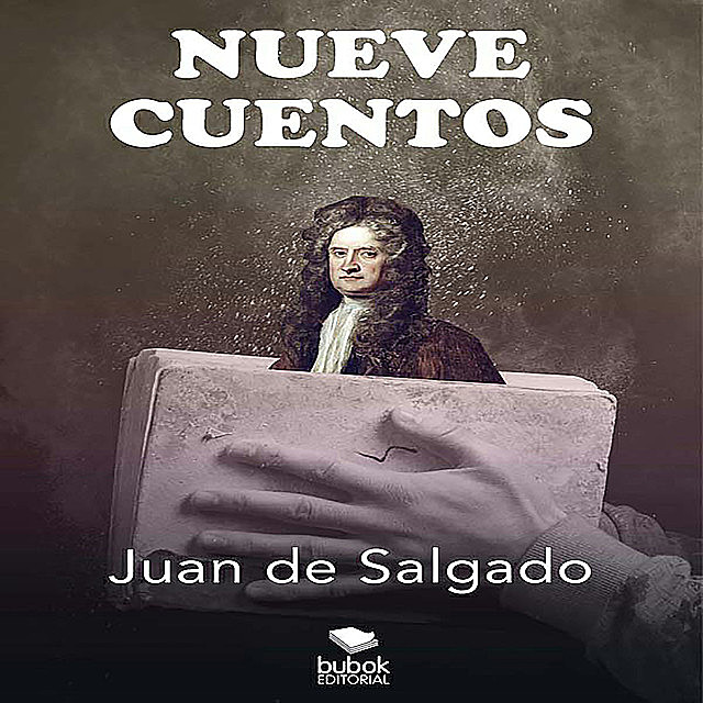 Nueve Cuentos, Juan de Salgado