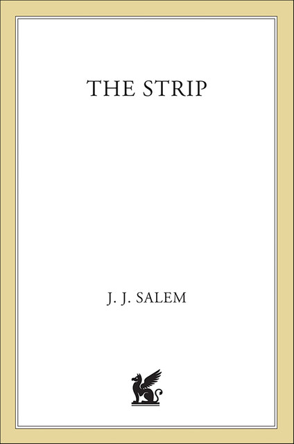 The Strip, J.J. Salem