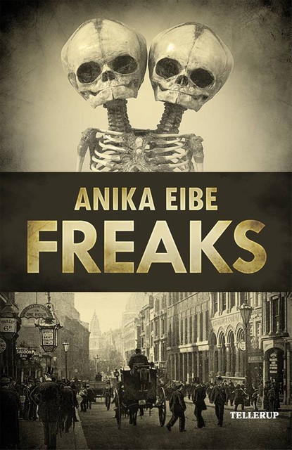 Freaks, Anika Eibe