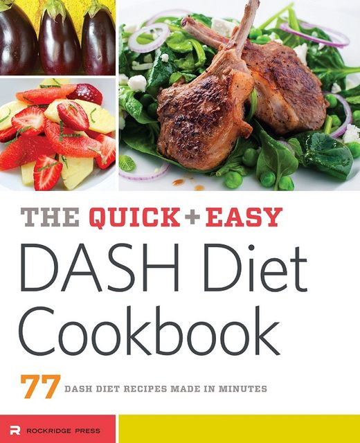 The Quick & Easy DASH Diet Cookbook, Rockridge Press