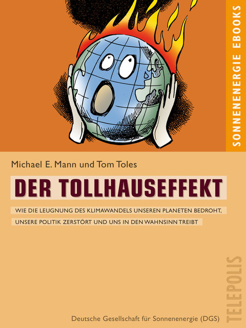 Der Tollhauseffekt (Telepolis), Michael E. Mann, Tom Toles