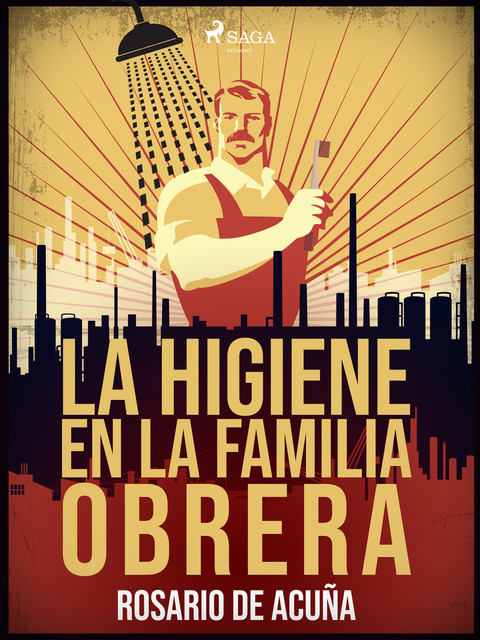 La higiene en la familia obrera, Rosario Acuña