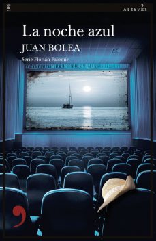 La noche azul, Juan Bolea