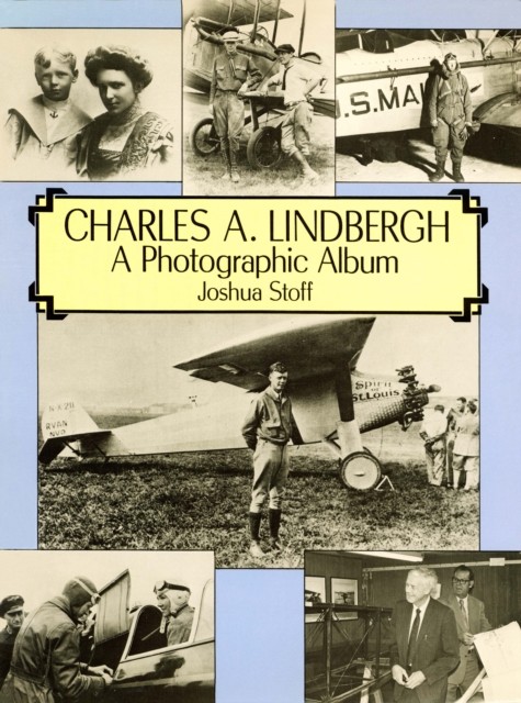 Charles A. Lindbergh, Joshua Stoff
