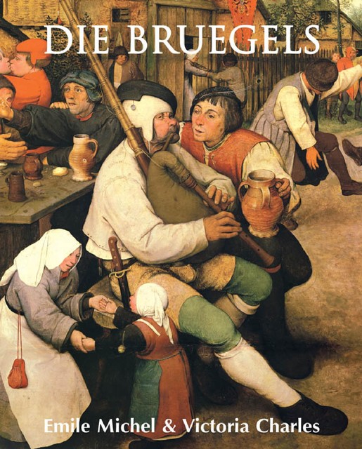 Die Bruegels, Emile Michel