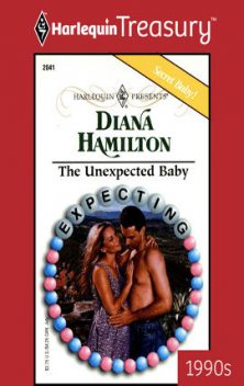 The Unexpected Baby, Diana Hamilton
