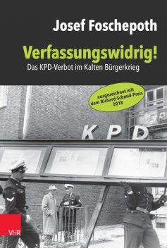 Verfassungswidrig, Josef Foschepoth