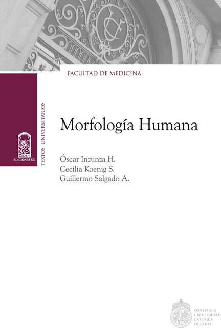 Morfología humana, Cecilia Koenig S., Guillermo Salgado A., Óscar Inzunza H.