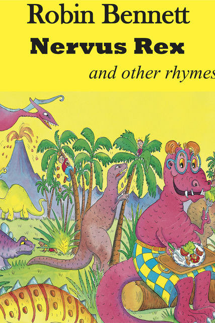 Nervus Rex and other Rhymes, Robin Bennett
