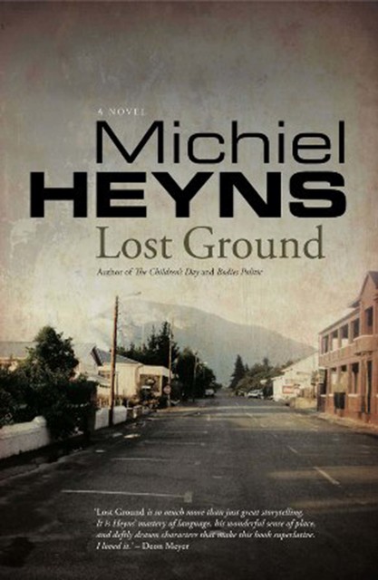 Lost Ground, Michiel Heyns
