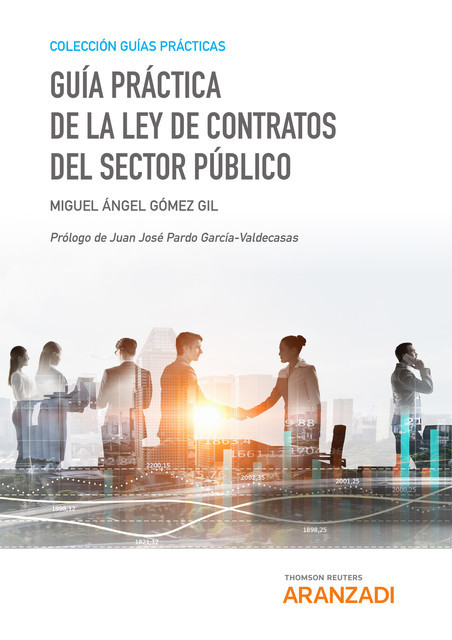 Guía Práctica de la Ley de Contratos del Sector Público, Miguel Ángel Gómez Gil
