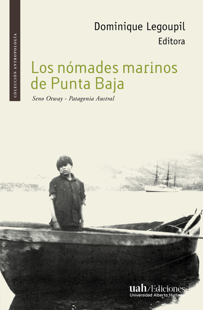 Los nómades de Punta Baja, Dominique Legoupil