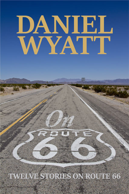 On Route 66, Daniel Wyatt